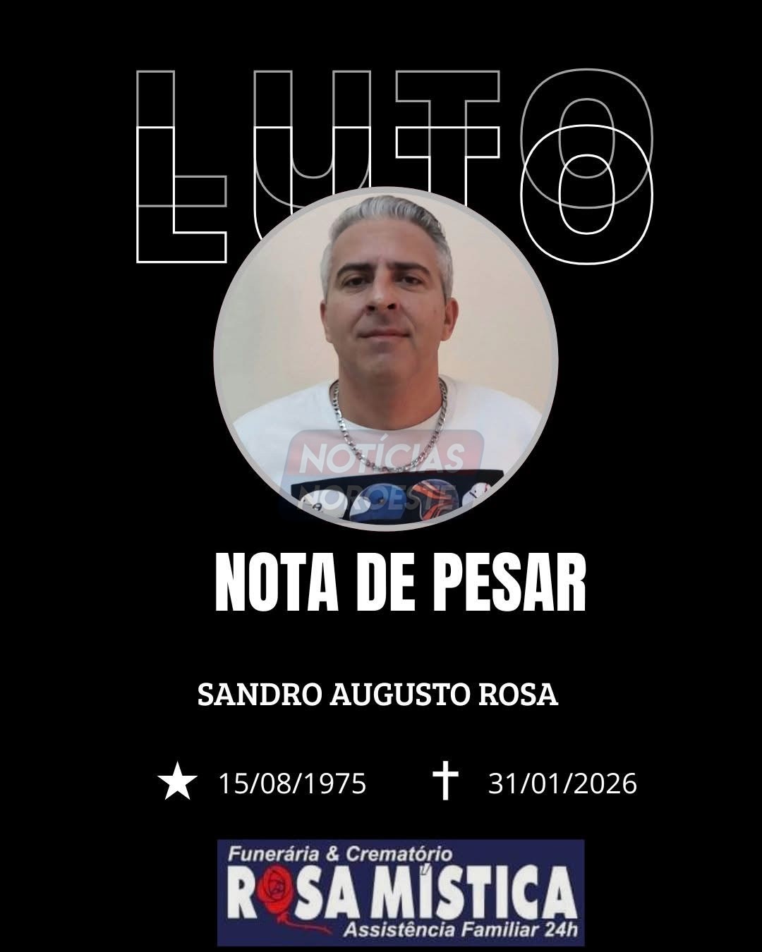 Nota de Falecimento – Sandro Augusto Rosa, em Fernandópolis